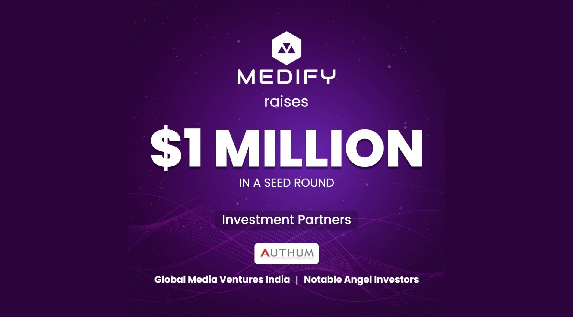 Medify Secures $1M in Seed Funding